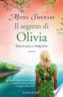 Figlie della fortuna 3. Il segreto di Olivia