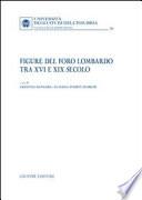 Figure del foro lombardo tra XVI e XIX secolo