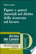 Figure e poteri datoriali nel diritto della sicurezza sul lavoro