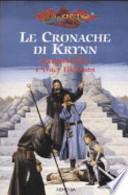 Fili di seta-Il prode cavaliere-La storia che Tesselhoff giurò di nonraccontare-Raistlin e il cavaliere di Solamnia. Le cronache di Krynn. Dragon Lance