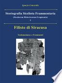 Filisto di Siracusa. Testimonianze e Frammenti