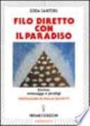 Filo diretto con il paradiso. Enrico: messaggi e prodigi