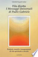 Filo diretto - I messaggi universali di Padre Gabriele M. Berardi