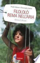 Filololò rema nell'aria. Storia di Alessia