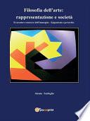 Filosofia dell'arte: rappresentazione e società