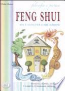 Filosofia e pratica. Feng shui. Yin e Yang per l'abitazione