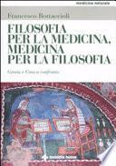 Filosofia per la medicina, medicina per la filosofia