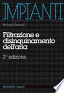 Filtrazione e disinquinamento dell'aria