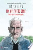 Fin qui tutto bene. Diario di un ottantacinquenne