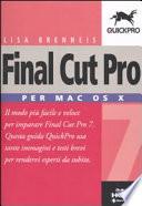Final Cut Pro 7. Per Mac OS X