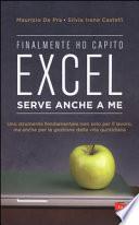 Finalmente ho capito che Excel serve anche a me