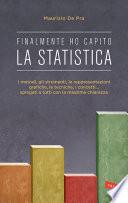 Finalmente ho capito la statistica