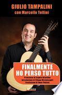 Finalmente ho perso tutto