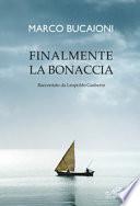 Finalmente la Bonaccia
