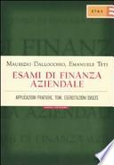 Finanza aziendale. Applicazioni pratiche, temi, esercitazioni svolte