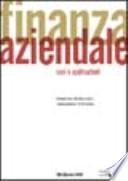 Finanza aziendale. Casi e applicazioni