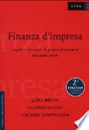 Finanza d'impresa. Logiche e strumenti di gestione finanziaria per creare valore