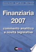Finanziaria 2007. Commento analitico e novità legislative