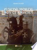 Finchè morte non ci riunirà