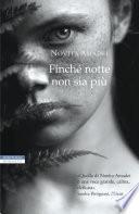 Finché notte non sia più