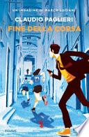 Fine della corsa. Un'indagine di Marco Luciani