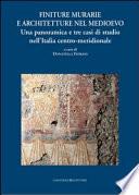 Finiture murarie e architetture nel Medioevo. Una panoramica e tre casi di studio nell'Italia centro-meridionale