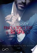 Fino a togliere il respiro