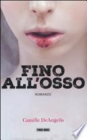 Fino all'osso