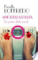 #Fiorella basta