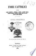 Fiori cattolici opera periodica