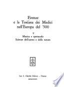 Firenze e la Toscana dei Medici nell'Europa del '500