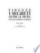 Firenze, I segreti oltre le mura