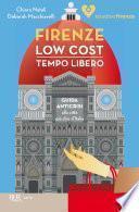 Firenze low cost. Tempo Libero