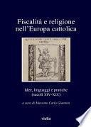 Fiscalità e religione nell’Europa cattolica