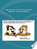 FISE: Dai guai di Cip & Ciop alla FISE Migliurilla