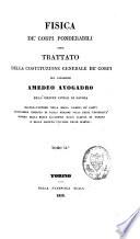 Fisica de' corpi ponderabili ossia trattato della costituzione generale de' corpi