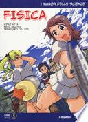 Fisica. I manga delle scienze