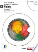 Fisica. Per le Scuole superiori. Con CD-ROM