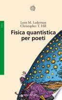 Fisica quantistica per poeti