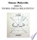 Fisica: teoria della relatività