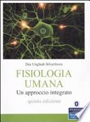 Fisiologia umana. Un approccio integrato