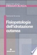 Fisiopatologia dell'idratazione cutanea