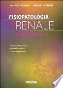 Fisiopatologia renale. L'essenziale