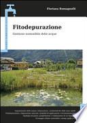 Fitodepurazione. Gestione sostenibile delle acque