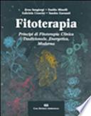 Fitoterapia. Principi di fitoterapia clinica tradizionale, energetica, moderna