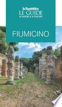 Fiumicino. Le guide ai sapori e ai piaceri