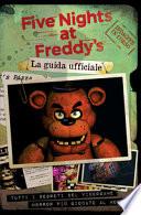 Five nights at Freddy's. La guida ufficiale