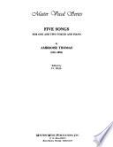 Five songs for one and two voices and piano