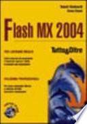 Flash MX 2004 - Tutto & Oltre