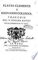 Flavio Clemente e Giovanni Colonna tragedia del p. Stefano Raffei della Compagnia di Gesù